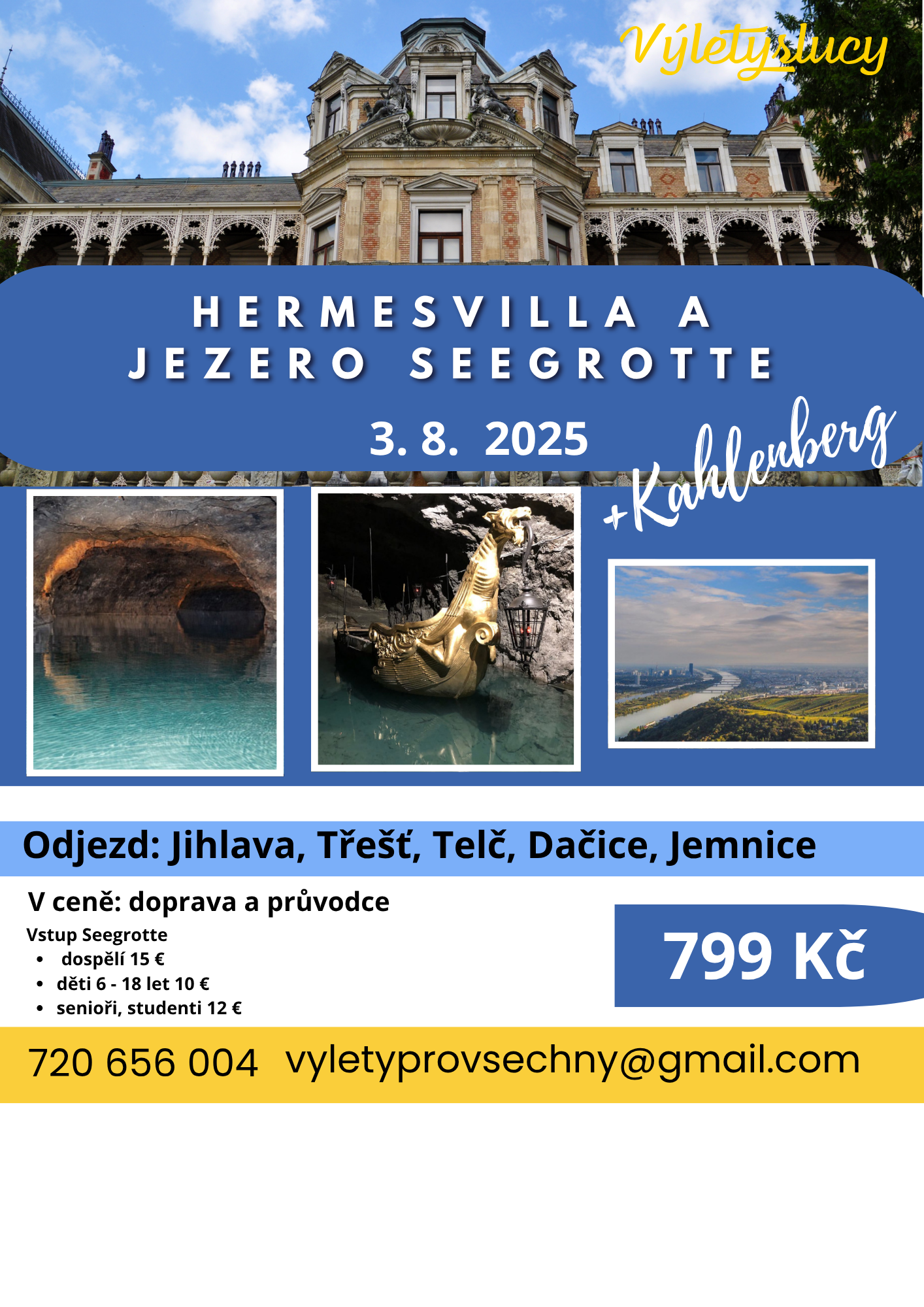 Jezero Seegrotte, Hermesvilla a Kahlenberg
