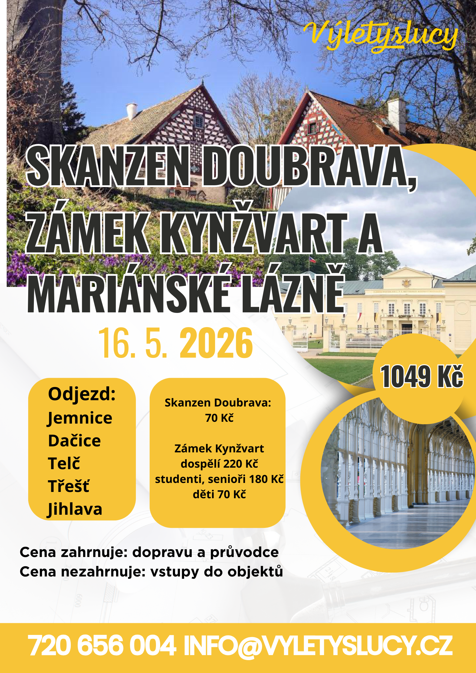 Skanzen Doubrava, zámek Kynžvart a Mariánské Lázně