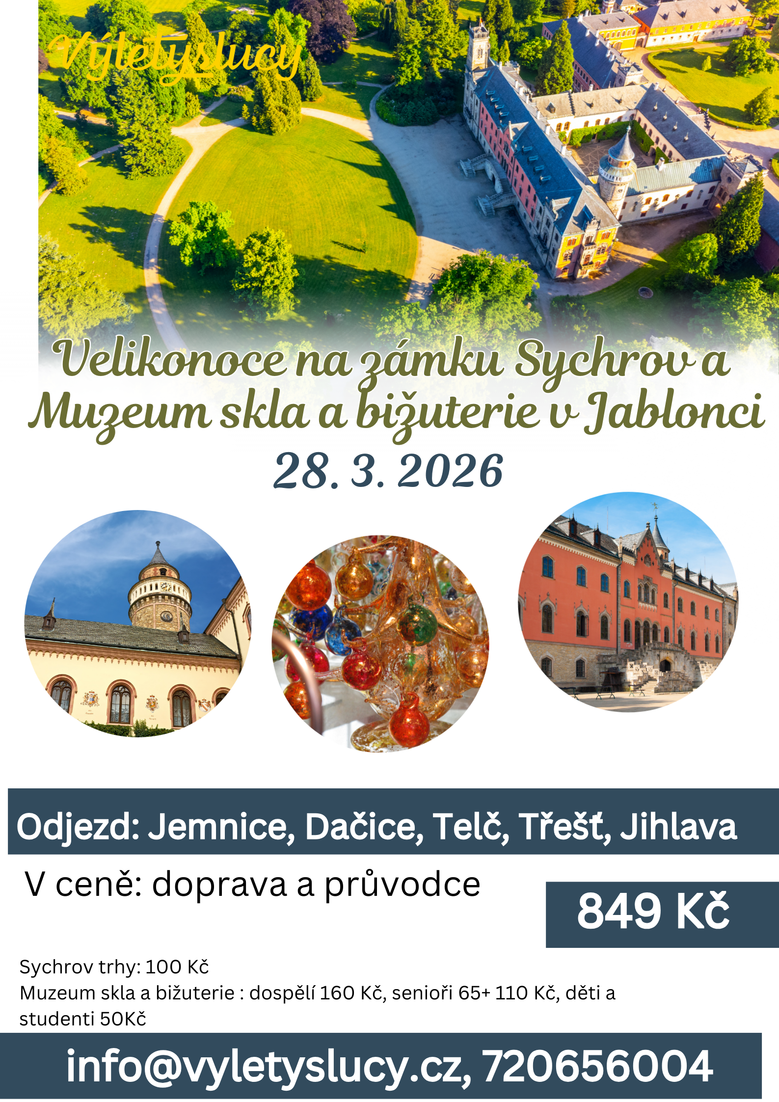 Velikonoce na zámku Sychrov a Muzeum skla a bižuterie v Jablonci