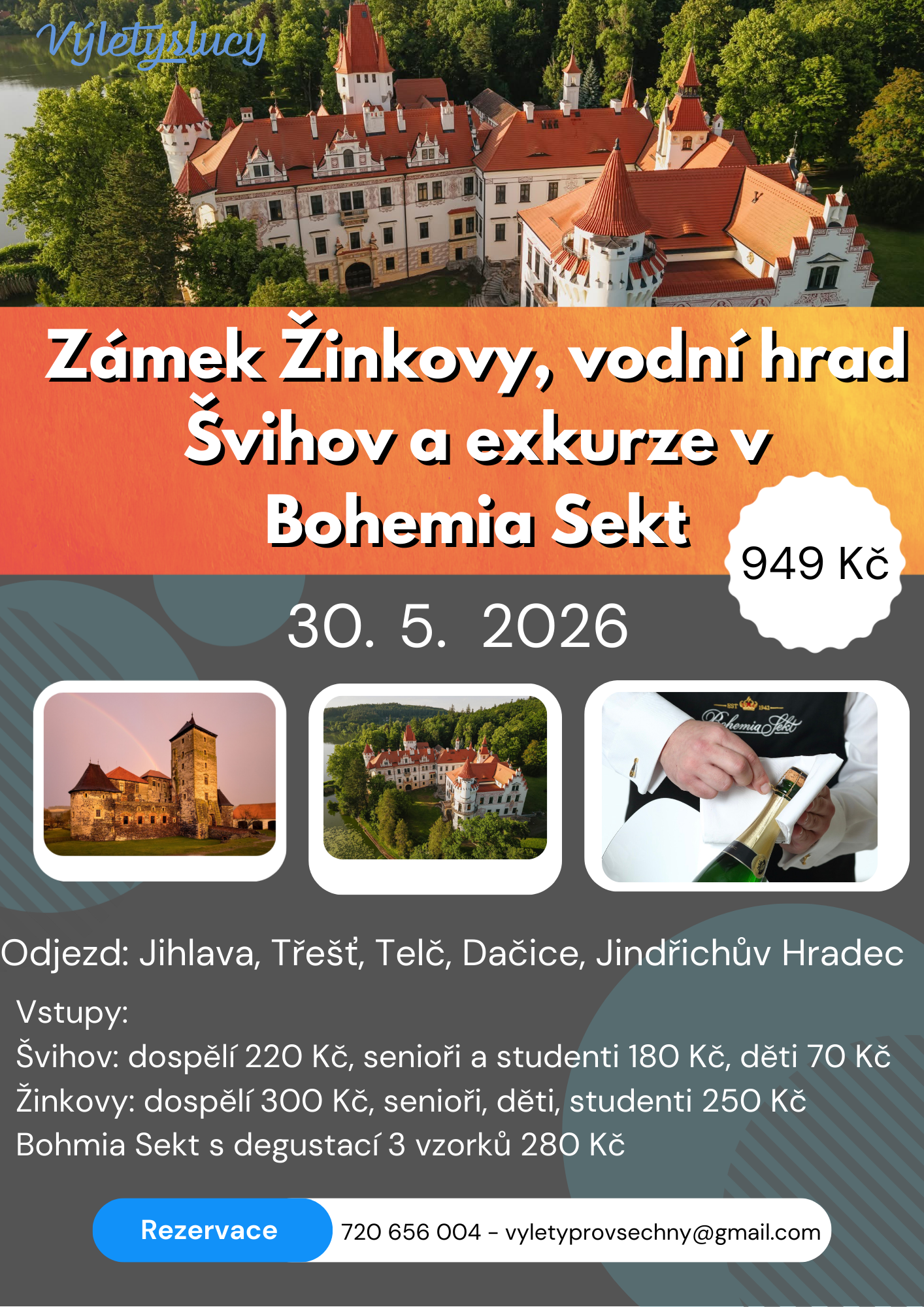 Zámek Žinkovy, vodní hrad Švihov a exkurze v Bohemia Sekt