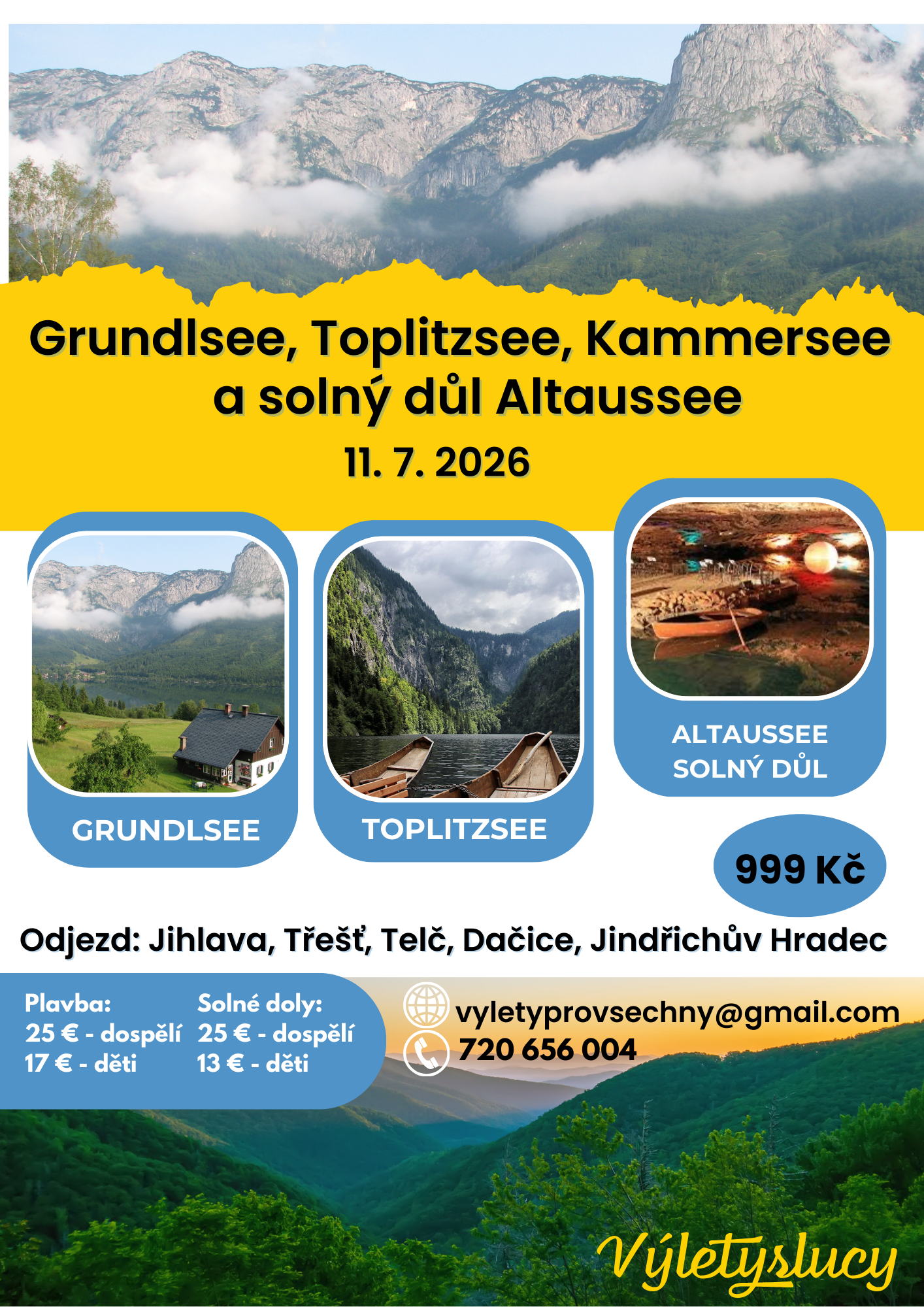 Grundlsee, Toplitzsee, Kammersee a solný důl Altaussee