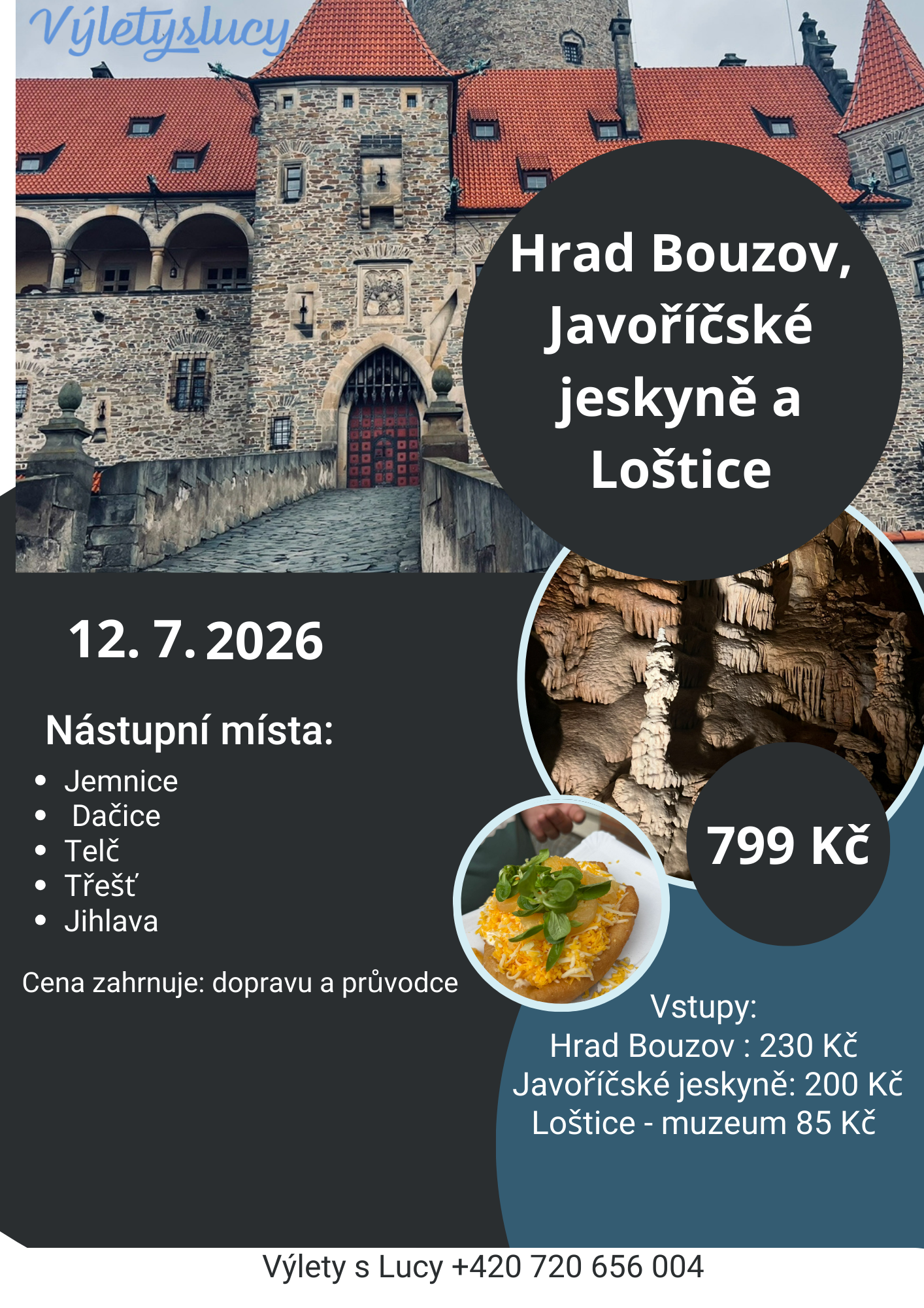 Hrad Bouzov, Javoříčské jeskyně a Loštice