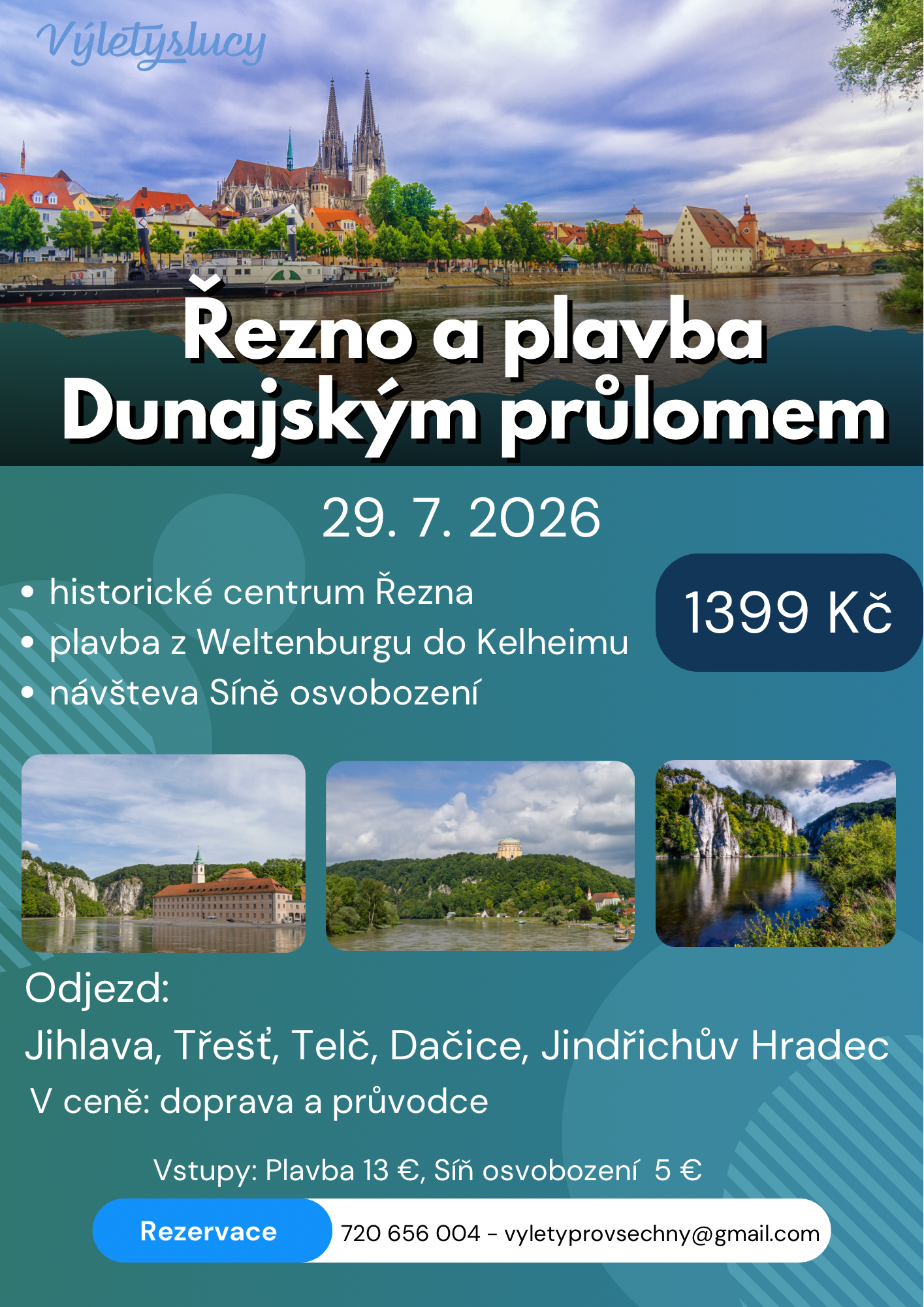 Řezno, plavba Dunajským průlomem a Síň osvobození