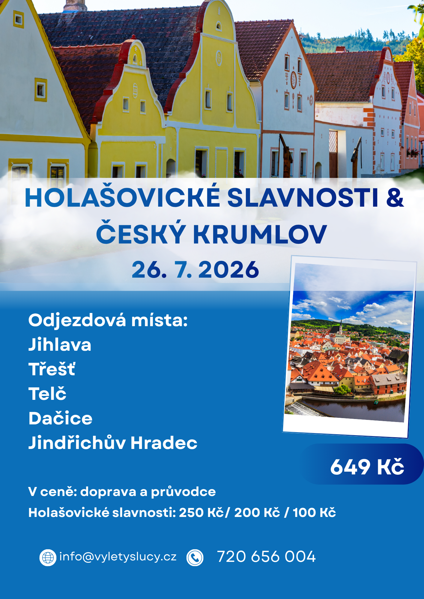Holašovické slavnosti a Český Krumlov