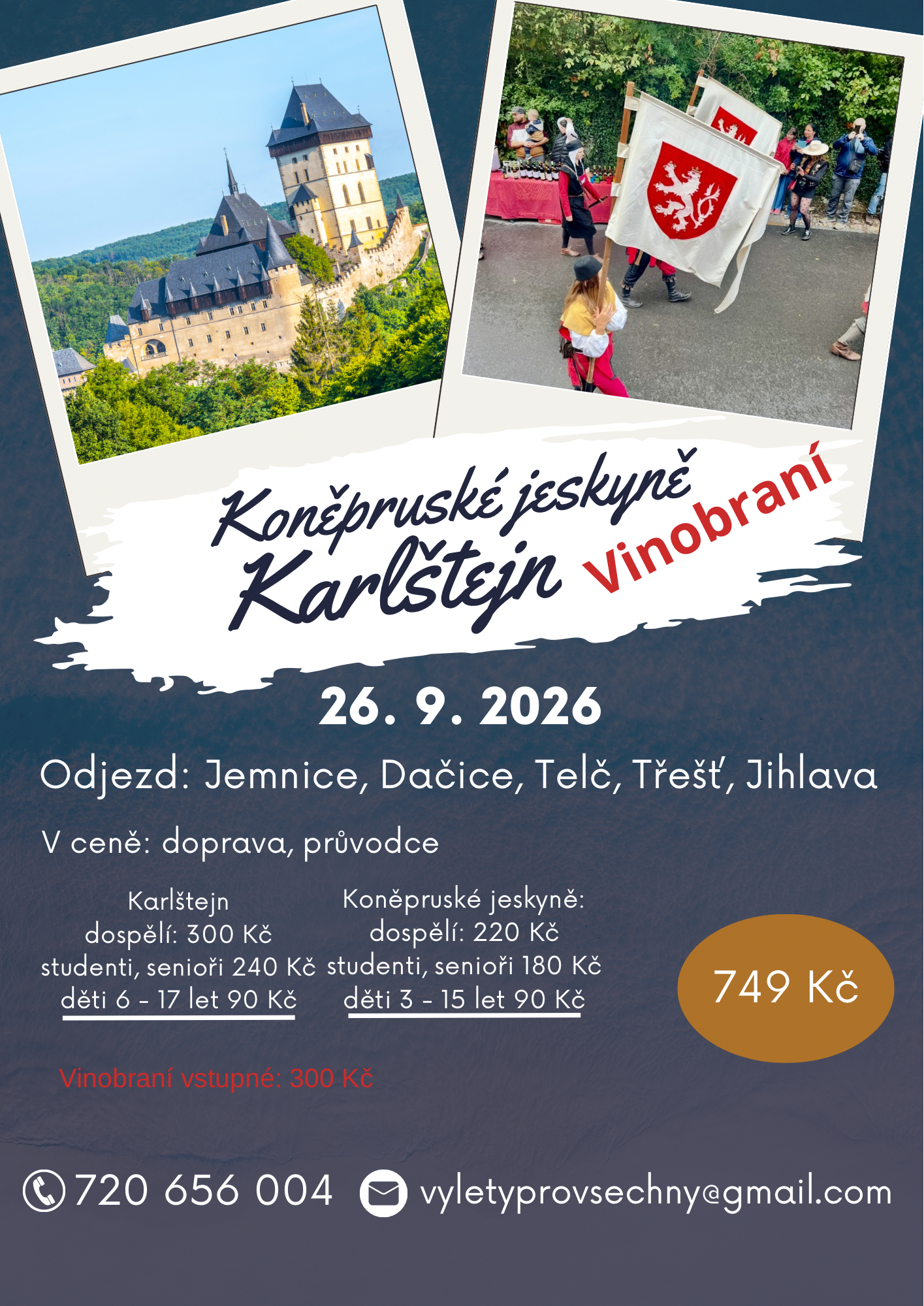 Koněpruské jeskyně, Karlštejn a vinobraní